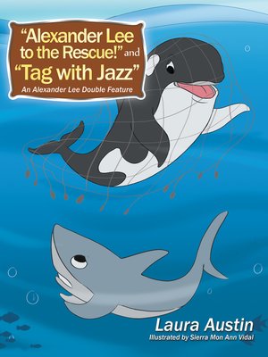 cover image of "Alexander Lee to the Rescue!" and "Tag with Jazz"